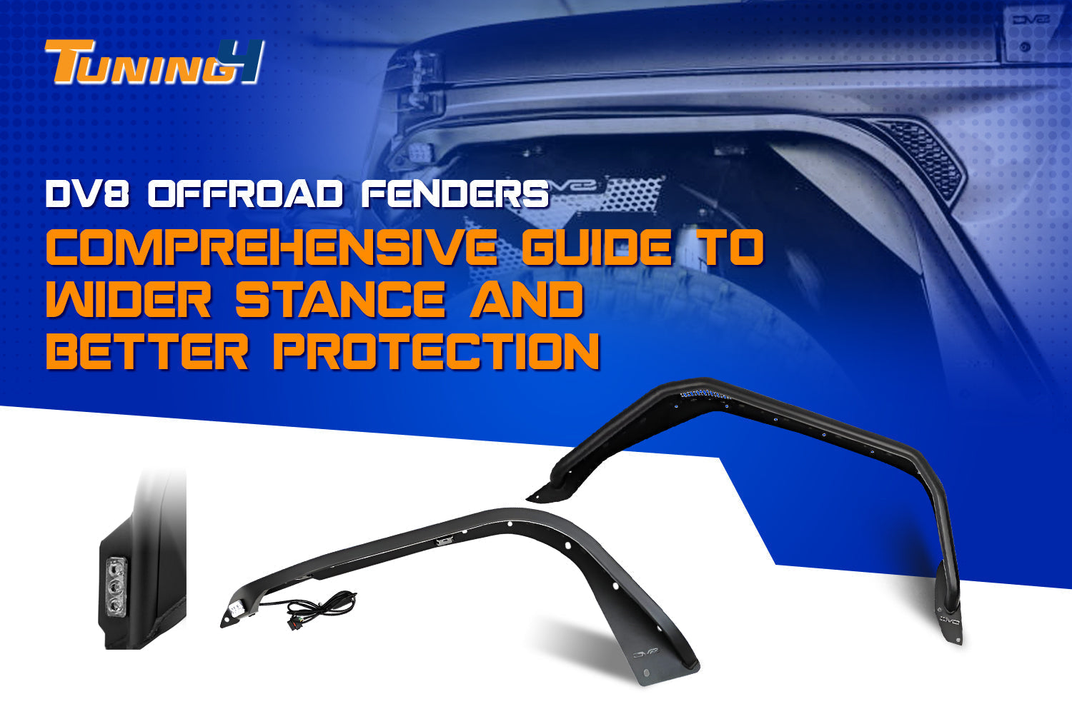 DV8 Offroad Fenders: Comprehensive Guide to Wider Stance and Better Protection